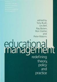 Educational Management : Redefining Theory, Policy and Practice