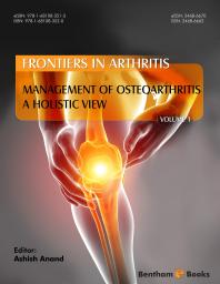 Management of Osteoarthritis - A holistic view, (Frontiers in Arthritis, Volume 1)