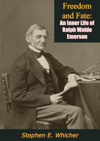 Freedom and Fate : An Inner Life of Ralph Waldo Emerson