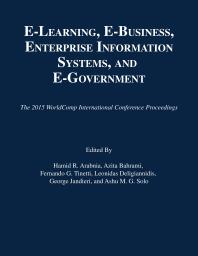 E-Learning, e-Business, Enterprise Information Systems, and E-Government