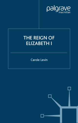 The Reign of Elizabeth I