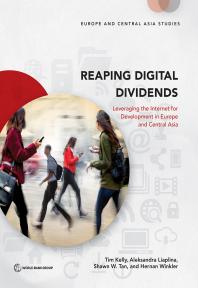 Reaping Digital Dividends : Leveraging the Internet for Development in Europe and Central Asia