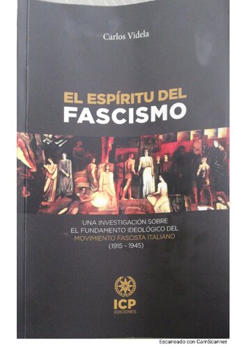 El espíritu del fascismo: Una investigación sobre el fundamento ideológico del movimiento fascista italiano (1915 - 1945) (Janus) (Spanish Edition)