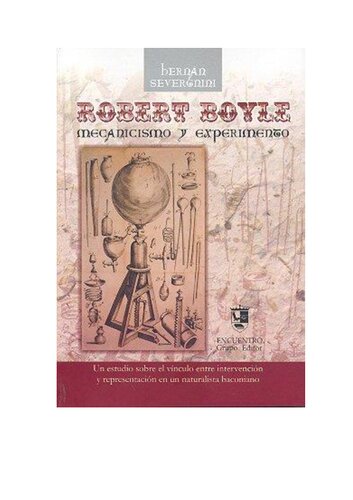 Robert Boyle: Mecanicismo y Experimento