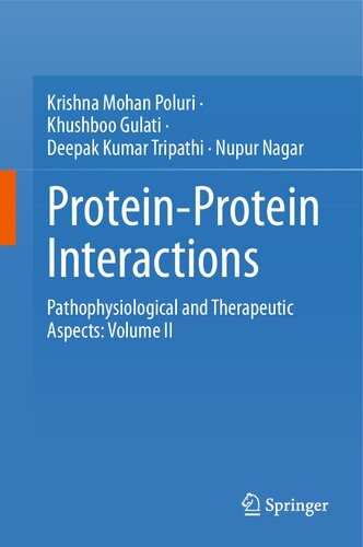 Protein-Protein Interactions: Pathophysiological and Therapeutic Aspects: Volume II