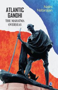 Atlantic Gandhi : The Mahatma Overseas