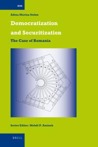 Democratization and Securitization : The Case of Romania