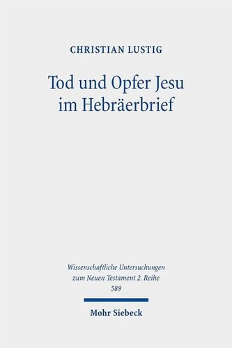 Tod und Opfer Jesu im Hebräerbrief