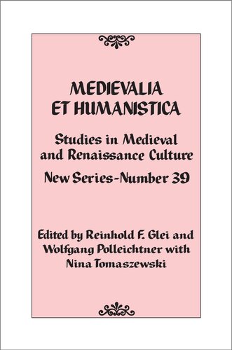 Medievalia et Humanistica, No. 39: Studies in Medieval and Renaissance Culture: New Series (Volume 39) (Medievalia et Humanistica Series, 39)