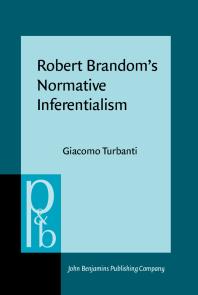 Robert Brandom's Normative Inferentialism