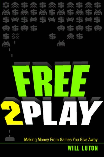 Free2play: Making Money from Games You Give Away