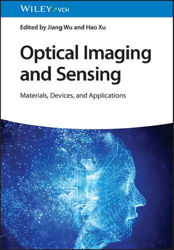 Optical Imaging and Sensing: Materials, Devices, and Applications [Team-IRA]