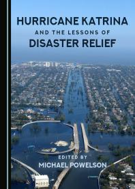 Hurricane Katrina and the Lessons of Disaster Relief