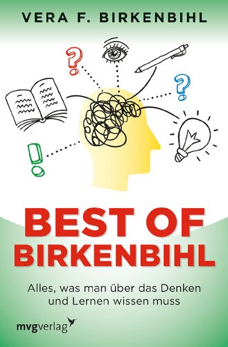 Best of Birkenbihl. Alles was man über das Denken und Lernen wissen muss