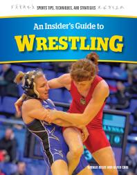 An Insider's Guide to Wrestling