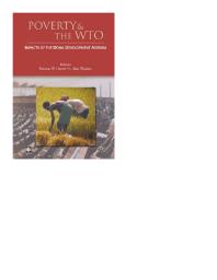 Poverty and the WTO : Impacts of the Doha Development Agenda