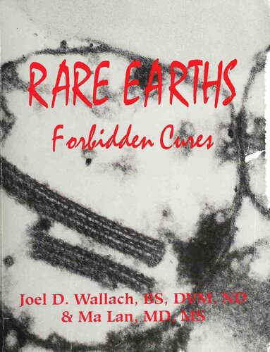 Rare Earths: Forbidden Cures