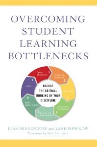 Overcoming Student Learning Bottlenecks : Decode the Critical Thinking of Your Discipline