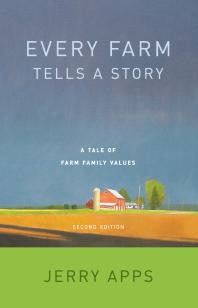 Every Farm Tells a Story : A Tale of Family Values