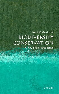 Biodiversity Conservation: A Very Short Introduction