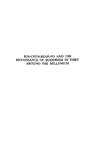 Rin-Chen-Bzaṅ-Po and the Renaissance of Buddhism in Tibet around the Millenium