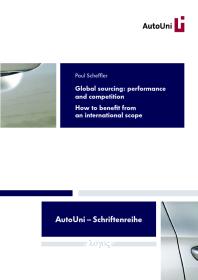 Global Sourcing: Performance and Competition : How to Benefit from an International Scope