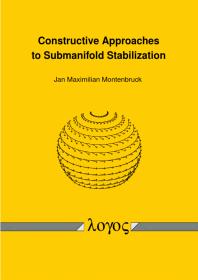 Constructive Approaches to Submanifold Stabilization