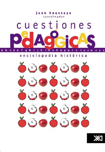 Cuestiones pedagógicas. Una enciclopedia histórica