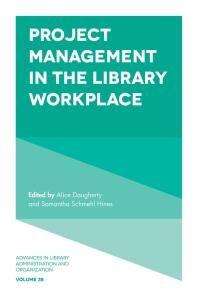 Project Management in the Library Workplace