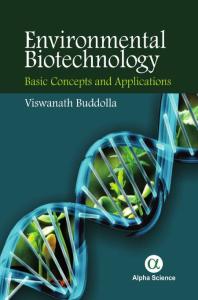 Environmental Biotechnology: : Basic Concepts and Applications