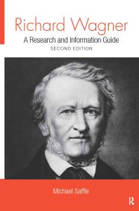 Richard Wagner : A Research and Information Guide