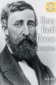 Henry David Thoreau : Civil Disobedience