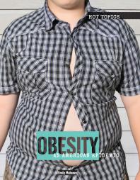 Obesity : An American Epidemic