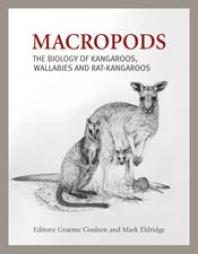 Macropods : The Biology of Kangaroos, Wallabies and Rat-Kangaroos