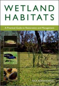 Wetland Habitats : A Practical Guide to Restoration and Management