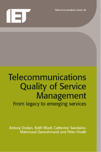 Telecommunications Quality of Service Management: From Legacy to Emerging Services