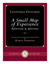 A Small Map of Experience : Reflections and Aphorisms