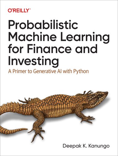 Probabilistic Machine Learning for Finance and Investing: A Primer to Generative AI with Python (Final)