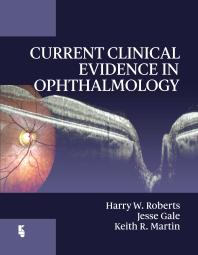 Current Clinical Evidence in Ophthalmology