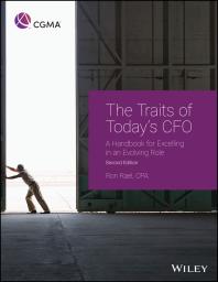 The Traits of Today's CFO : A Handbook for Excelling in an Evolving Role