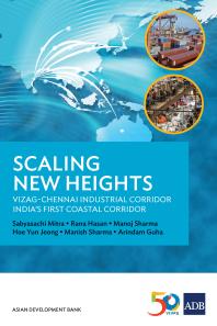 Scaling New Heights : Vizag-Chennai Industrial Corridor, India's First Coastal Corridor