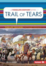 A Timeline History of the Trail of Tears