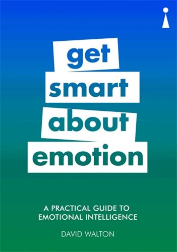 Introducing Emotional Intelligence: A Practical Guide