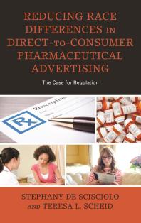 Reducing Race Differences in Direct-To-Consumer Pharmaceutical Advertising : The Case for Regulation