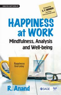 Happiness at Work : Mindfulness, Analysis and Well-Being