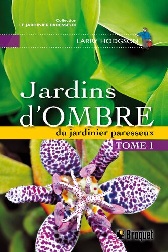 Jardins d'ombre du Jardinier Paresseux