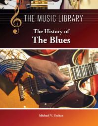 The History of the Blues