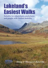 Lakeland's Easiest Walks : Suitable for Wheelchairs, Pushchairs and People with Limited Mobility