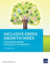 Inclusive Green Growth Index : A New Benchmark for Quality of Growth