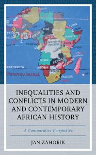 Inequalities and Conflicts in Modern and Contemporary African History : A Comparative Perspective